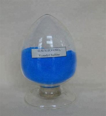  Vanadyl Sulfate: Le catalyseur indispensable pour une industrie chimique florissante !